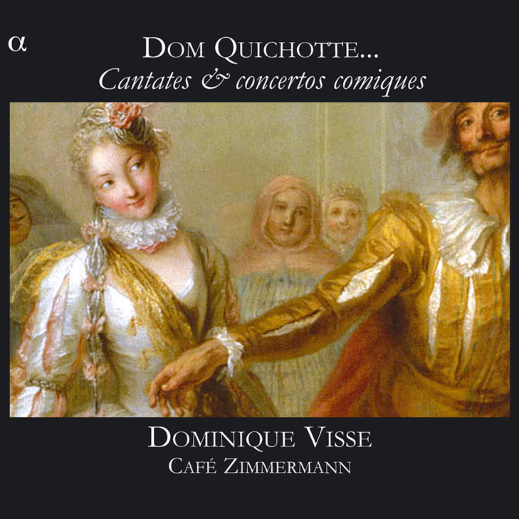 Dom Quichotte… Cantates & Concertos comiques