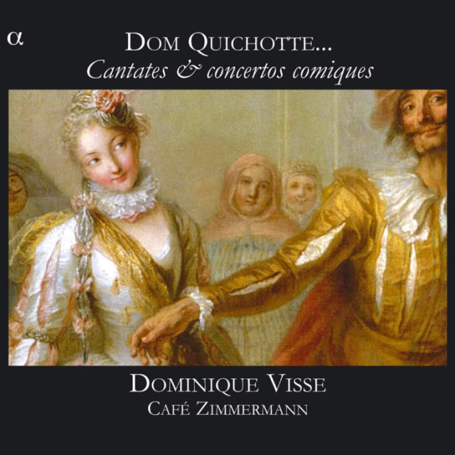 Dom Quichotte… Cantates & Concertos comiques